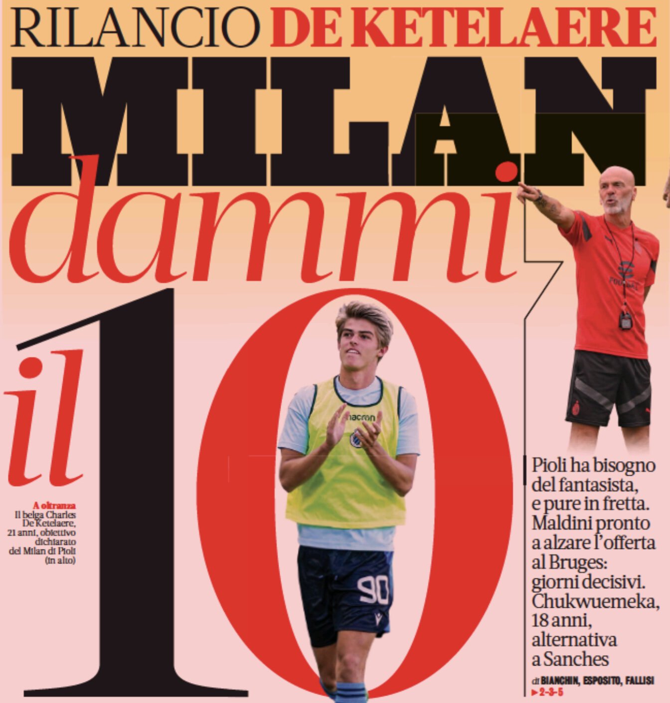 «Милан», дай мне 10. Заголовки Gazzetta, TuttoSport и Corriere за 25 июля