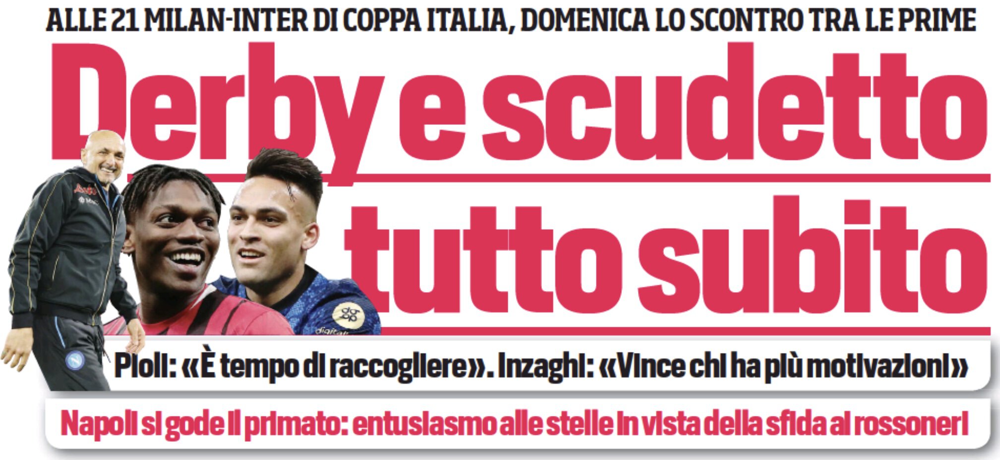 Дерби и Скудетто, всё сразу. Заголовки Gazzetta, TuttoSport и Corriere за 1 марта