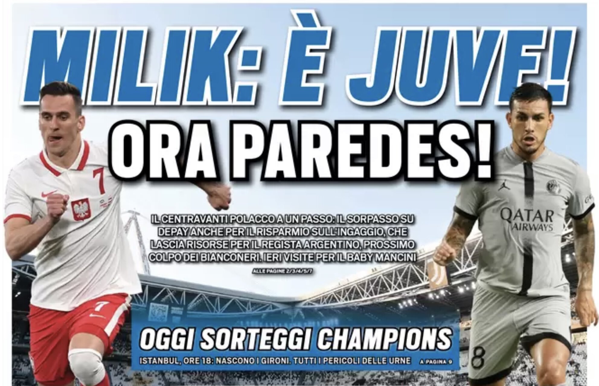 Милик: это «Юве»! Теперь Паредес! Заголовки Gazzetta, TuttoSport и Corriere за 25 августа