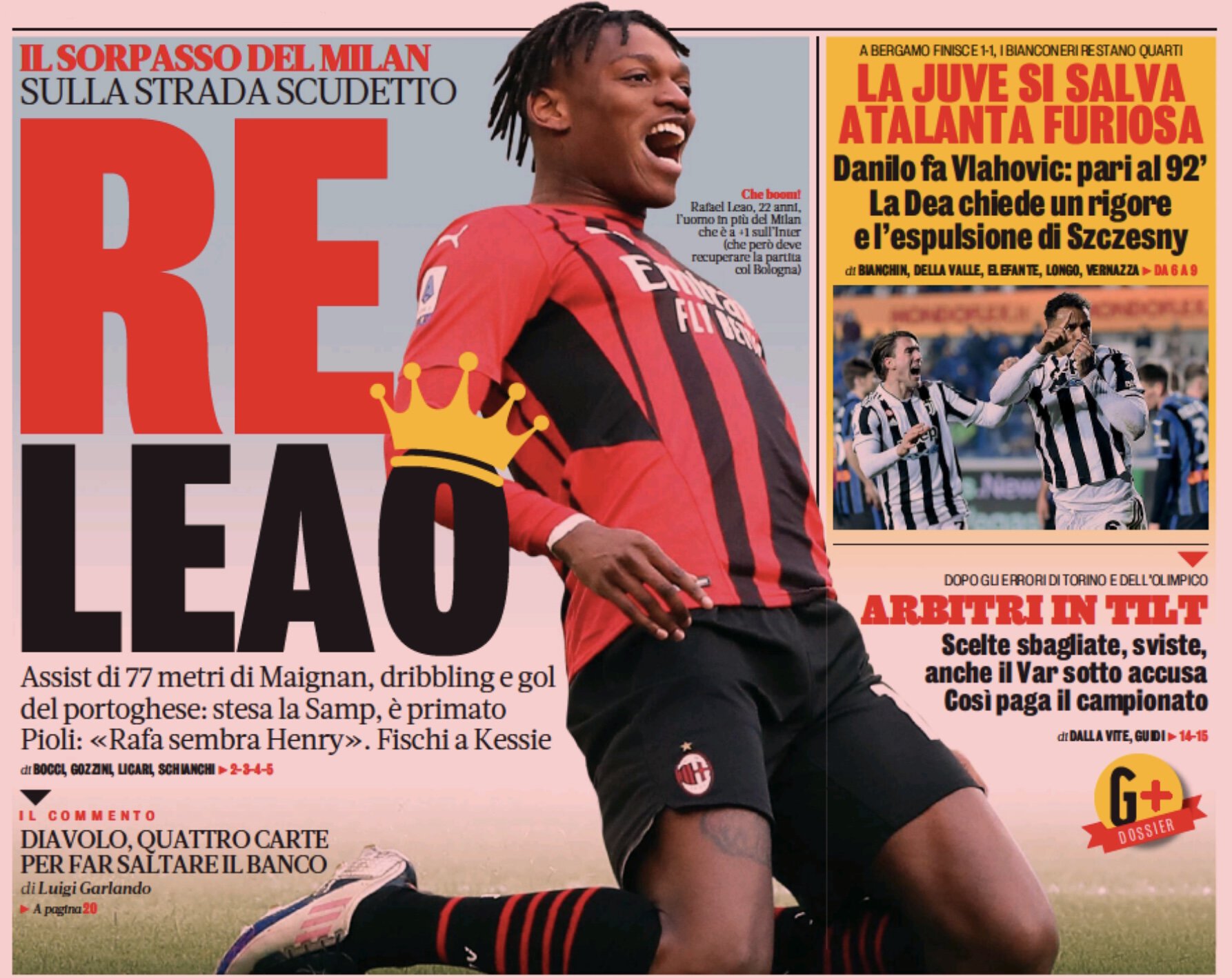 Король Леау. Заголовки Gazzetta, TuttoSport и Corriere за 14 февраля