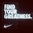Find your Greatness