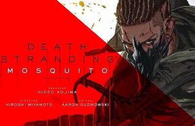 Трейлеры фильмов, Kojima Productions, Аниме, Death Stranding: Mosquito