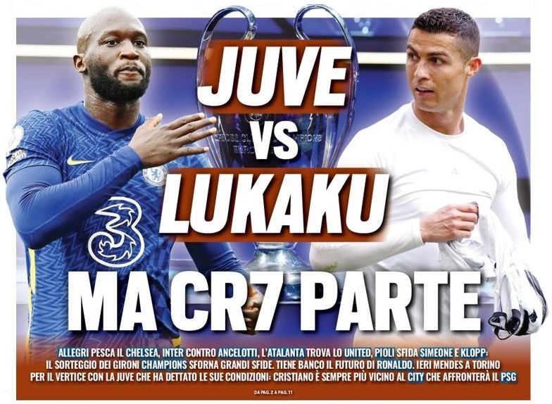 «Юве» vs Лукаку, но CR7 уйдёт. Заголовки Gazzetta, TuttoSport и Corriere за 27 августа