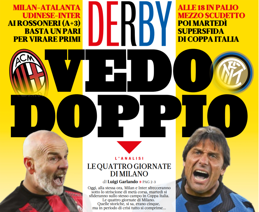 Видно двойное дерби. Заголовки Gazzetta, TuttoSport и Corriere за 23 января