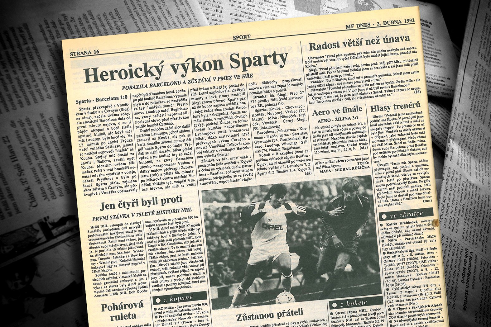 В этот день пражская «Спарта» грохнула «Барселону» Кройффа в Кубке чемпионов. И была близка к финалу с «Сампдорией»