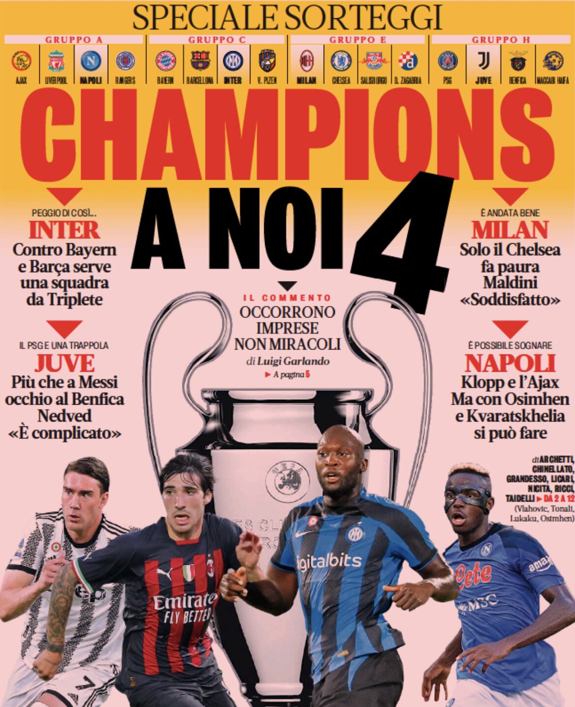 Лига Чемпионов для нас 4. Заголовки Gazzetta, TuttoSport и Corriere за 26 августа