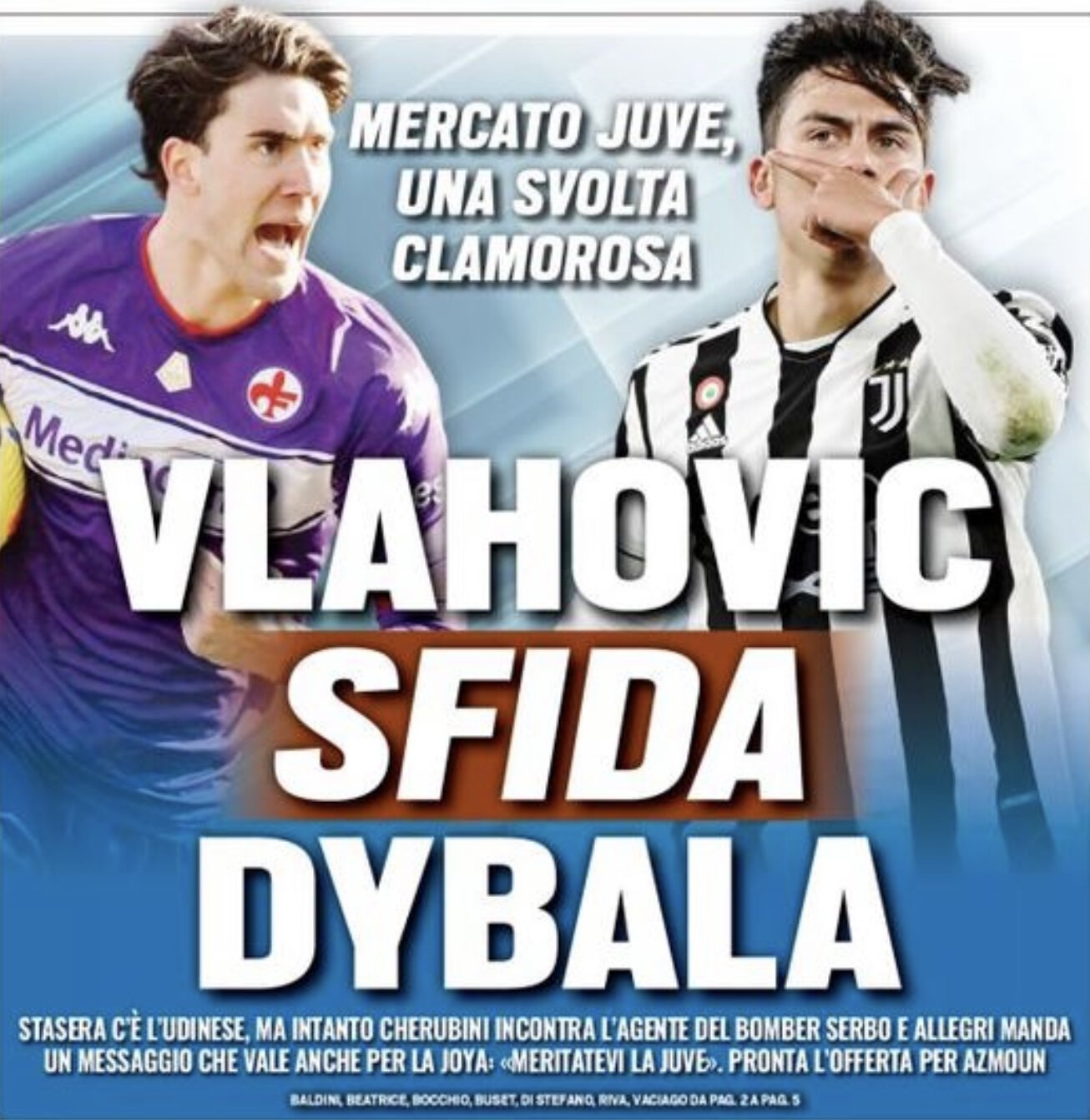 Влахович, схватка с Дибалой. Заголовки Gazzetta, TuttoSport и Corriere за 15 января