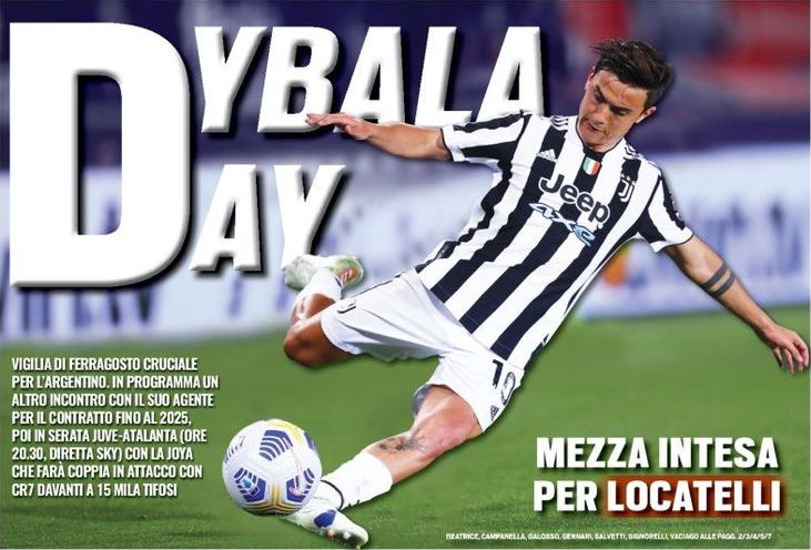 День Дибалы. Заголовки Gazzetta, TuttoSport и Corriere за 14 августа