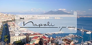 Vedi Napoli e poi muori. Увидеть Неаполь и умереть