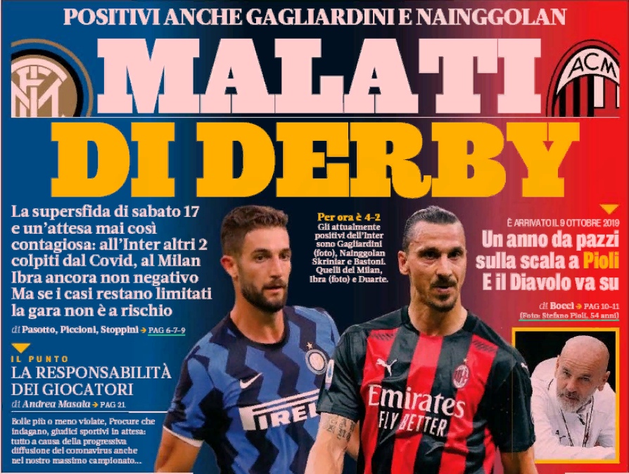 Заболевшие Дерби. Заголовки Gazzetta, TuttoSport и Corriere за 9 октября