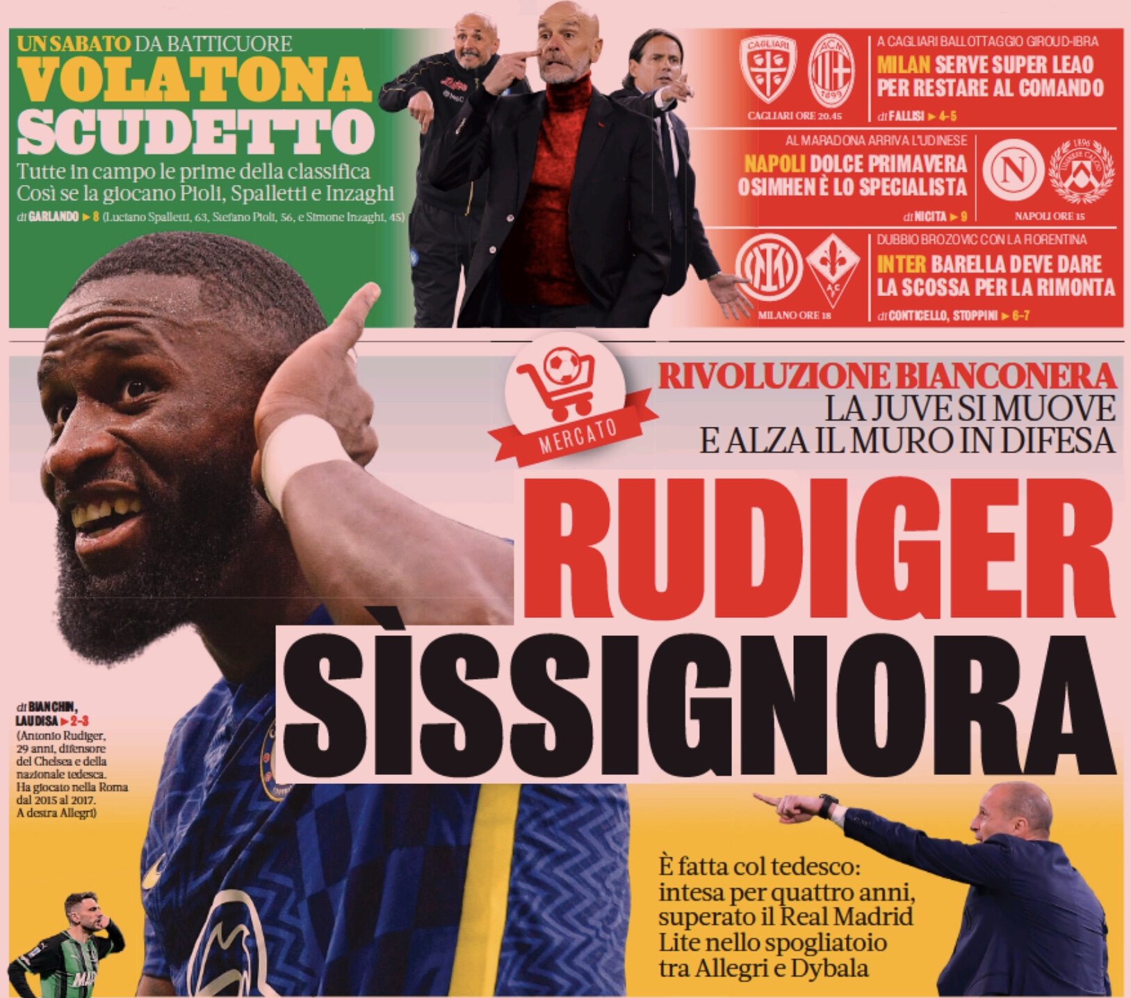 Рюдигер: Да, Синьора. Заголовки Gazzetta, TuttoSport и Corriere за 19 марта