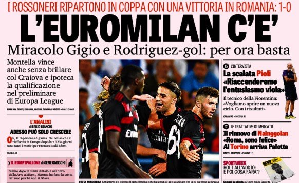 ЕвроМилан существует. Заголовки Gazzetta, TuttoSport и Corriere за 28 июля