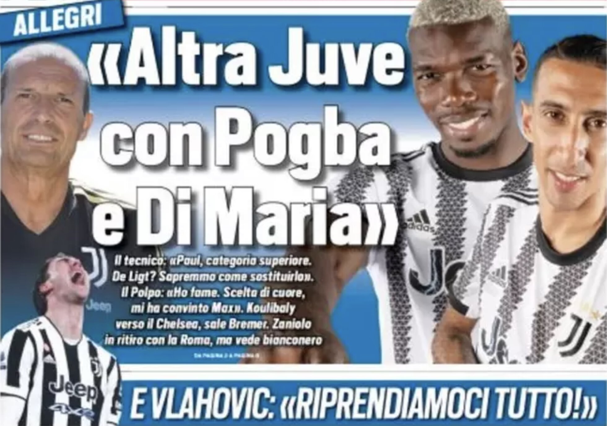 Другой «Юве» с Погба и Ди Марией. Заголовки Gazzetta, TuttoSport и Corriere за 13 июля