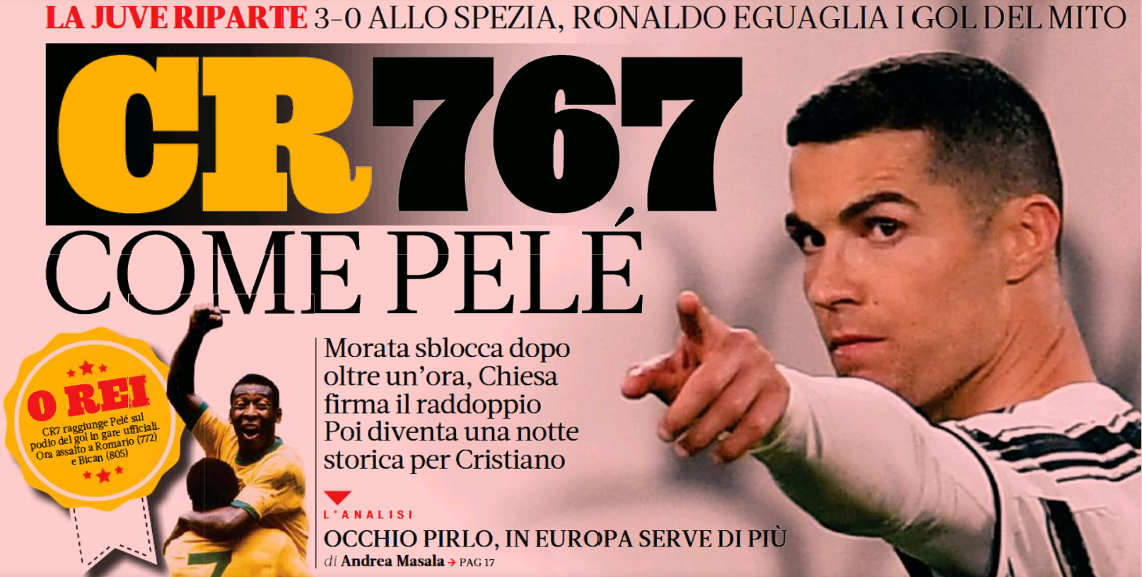CR767. Как Пеле. Заголовки Gazzetta, TuttoSport и Corriere за 3 марта