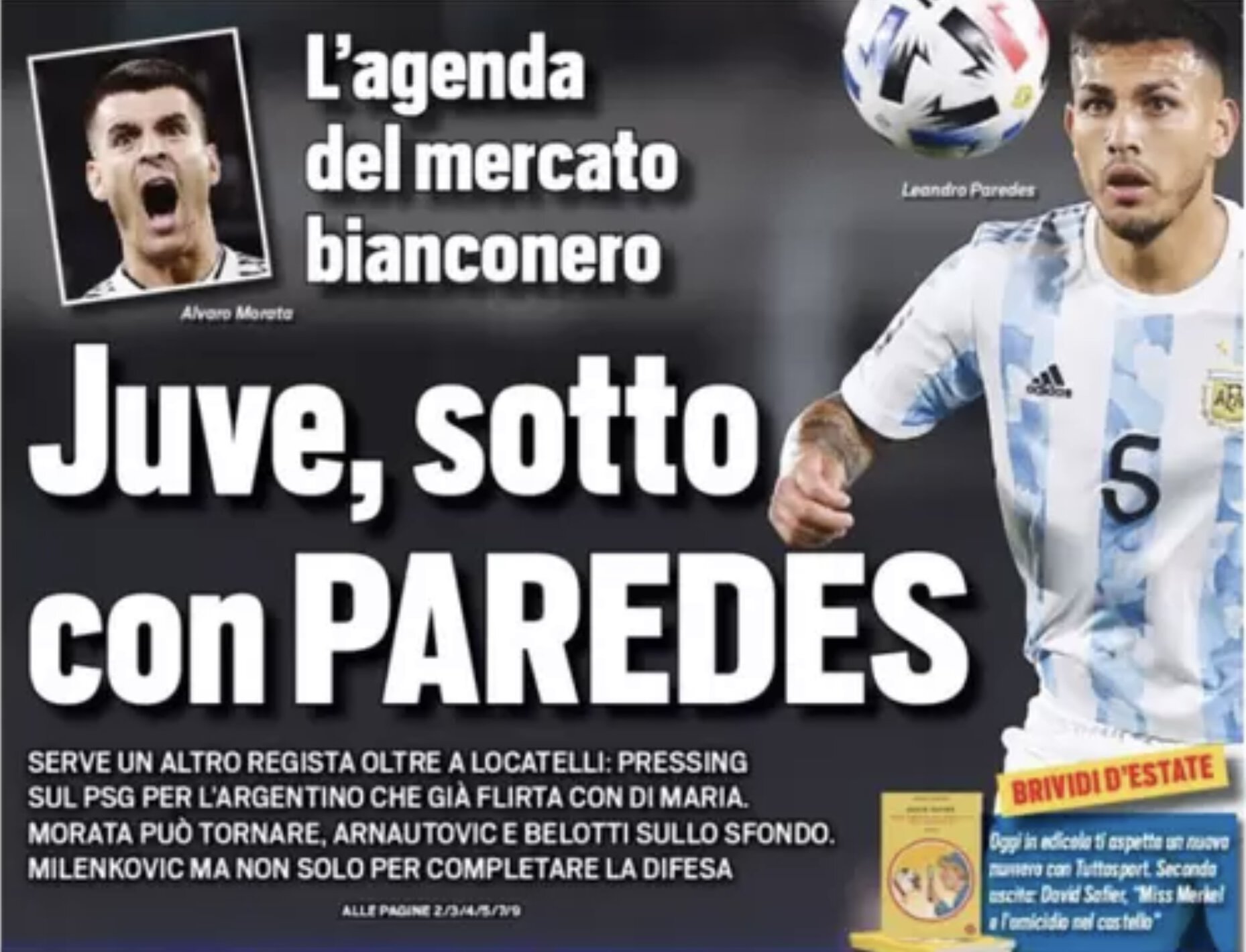 «Юве», вниз с Паредесом. Заголовки Gazzetta, TuttoSport и Corriere за 22 июля