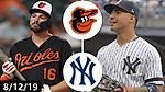 Baltimore Orioles vs New York Yankees Highlights (Game 1) | August 12, 2019 (2019 MLB Season)