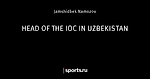 HEAD OF THE IOC IN UZBEKISTAN - KURASH IKA - Блоги - Sports.ru