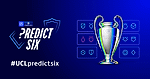 Predict Six - Официальная игра прогнозов | Лига чемпионов УЕФА | UEFA.com