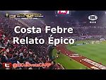 (Costa Febre-Épico) River Plate 8 vs J. Wilstermann 0 - 4tos - Libertadores 2017 I ElCultivetaCARP