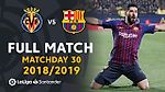Villarreal CF vs FC Barcelona (4-4) J30 2018/2019 – FULL MATCH