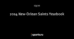 2014 New-Orlean Saints Yearbook
