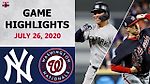 New York Yankees vs. Washington Nationals Highlights | July 26, 2020