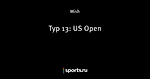 Тур 13: US Open