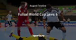 Futsal World Cup день 6