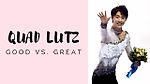 QUAD LUTZ: GOOD VS. GREAT // FEAT: YUZURU HANYU, NATHAN CHEN, AND MORE! (Юдзуру Ханью, Натан Чен)