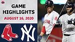 Boston Red Sox vs. New York Yankees Highlights | August 16, 2020 (Mazza vs. Happ)