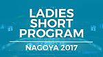 Alena KOSTORNAIA RUS - ISU JGP Final Ladies Short Program Nagoya 2017