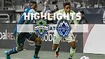 Highlights: Seattle Sounders FC at Vancouver Whitecaps FC