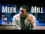 "I Want It All" Meek Mill ft. Lou Williams Music Video