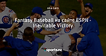 Fantasy Baseball на сайте ESPN - Inevitable Victory