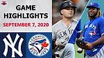 New York Yankees vs. Toronto Blue Jays Highlights | September 7, 2020 (Montgomery vs. Ryu)