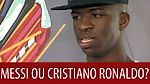 MESSI OU CRISTIANO RONALDO? VINÍCIUS JUNIOR RESPONDE