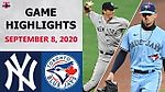 New York Yankees vs. Toronto Blue Jays Highlights | September 8, 2020 (Happ vs. Walker)