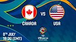 Canada v USA - Live - Semi-Final - FIBA U19 Basketball World Cup 2017