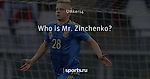 Who is Mr. Zinchenko?