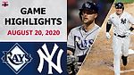Tampa Bay Rays vs. New York Yankees Highlights | August 20, 2020 (Curtiss vs. Paxton)