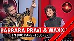Barbara Pravi et Waxx interprètent "Désert" en live dans Foudre
