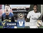 Real Madrid Castilla - UCAM Murcia (Ascenso a 2ªA)