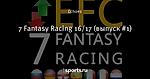 7 Fantasy Racing 16/17 (выпуск #1)