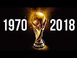 1970 - 2018 ALL FIFA WORLD CUP FINALS
