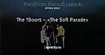 The ‎Doors – «The Soft Parade» - Все это Рок-н-ролл - Блоги - Sports.ru