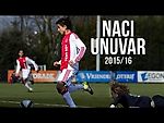Naci Unuvar | Goals, Skills and Assists | Ajax | 2015/16