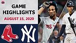 Boston Red Sox vs. New York Yankees Highlights | August 15, 2020 (Eovaldi vs. Paxton)