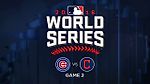 10/26/16: Schwarber, Arrieta lead Cubs to Game 2 win