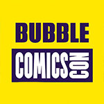 Bubble Comics Con 2024