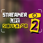 Streamer Life Simulator 2